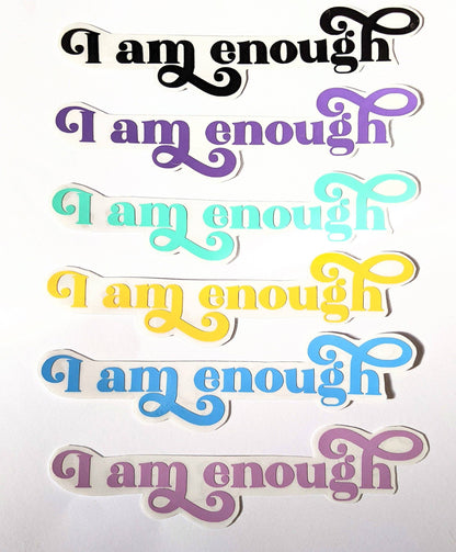 I Am Enough Mirror Decal | Reusable Affirmation Cling