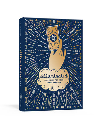 Illuminated : A Journal for Your Tarot Practice