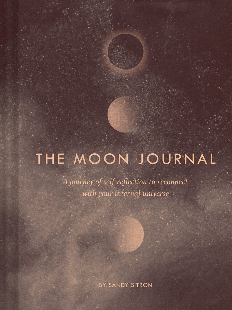 Moon Journal | A Journey of Self-Reflection Through the Astrological Year | Sandy Sitron