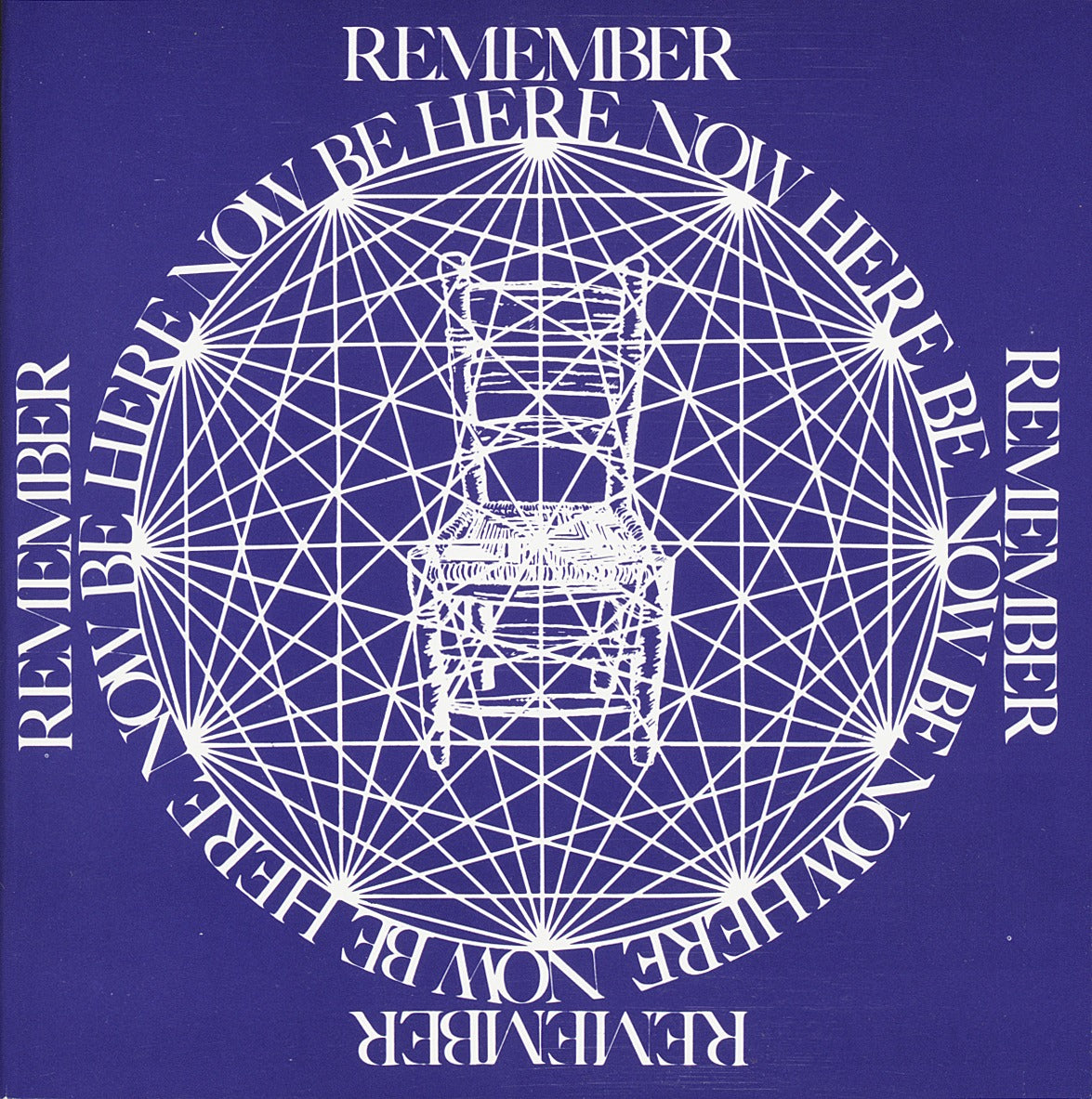 Be Here Now | Ram Dass