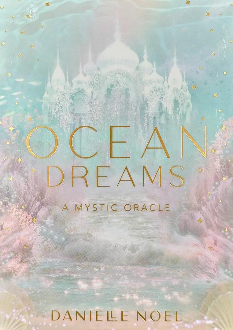 Ocean Dreams Oracle | A Mystic Oracle Deck by Danielle Noel