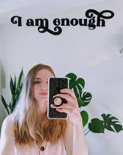 I Am Enough Mirror Decal | Reusable Affirmation Cling