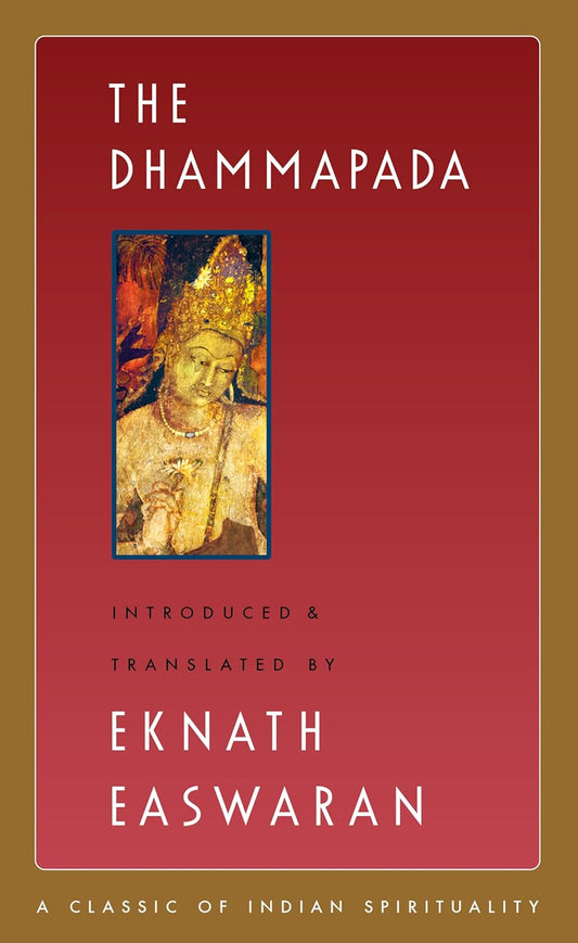 The Dhammapada | A Classic of Indian Spirituality