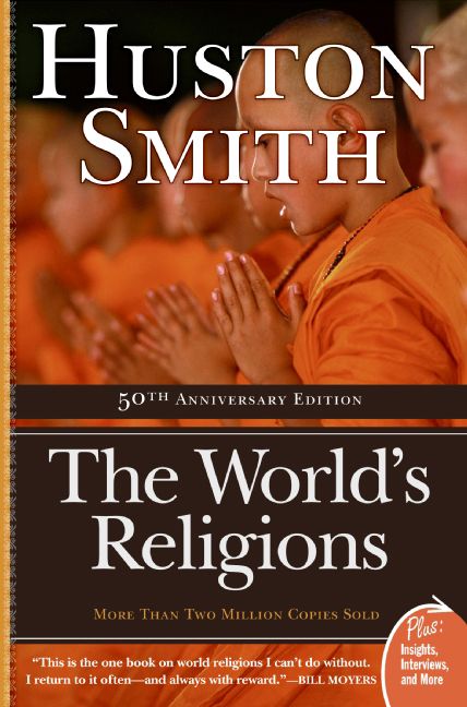 The World's Religions (20th Anniversary Edition) | Huston Smith
